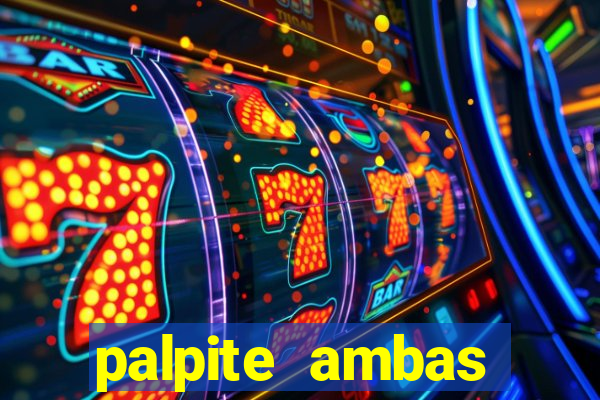 palpite ambas marcam hoje